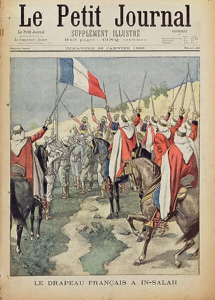 The French flag in In-Salah, 10 January 1900, title page from Le Petit Journal