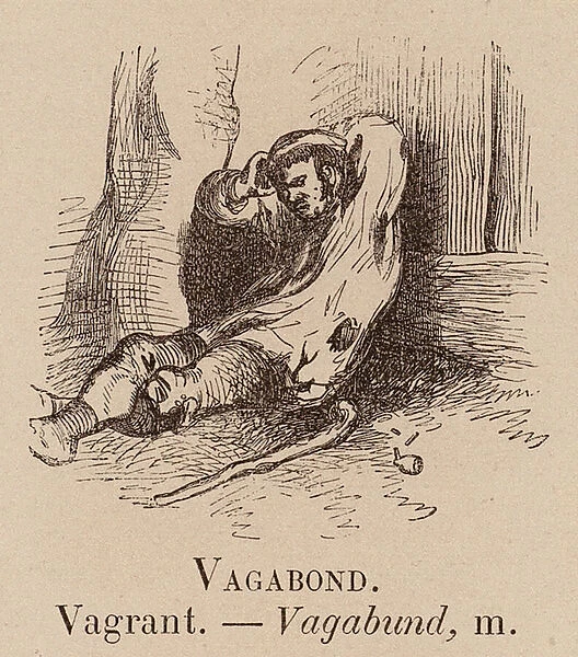 Le Vocabulaire Illustre: Vagabond; Vagrant; Vagabund (engraving)