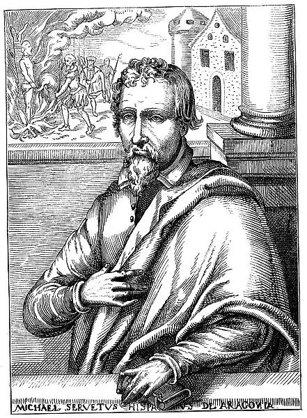 Michael Servetus, Spanish theologian and phycisian, (1511-1553) 1727