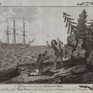 Affecting interview of two Moskito Men, one of whom had been left three years on the island of Juan Fernandez by Captain Dampier (engraving)