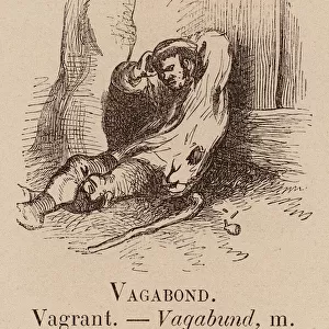 Le Vocabulaire Illustre: Vagabond; Vagrant; Vagabund (engraving)