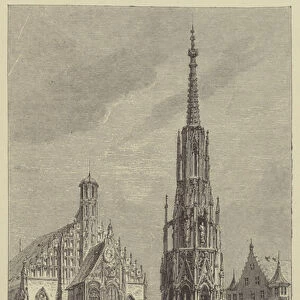 Nuremberg, The Schonebrunnen and Marien-Kirche (engraving)