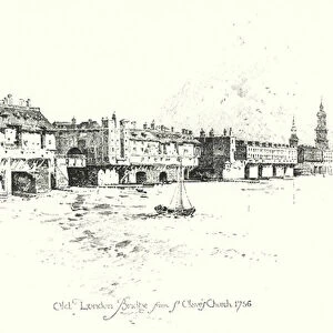 Old London Bridge, from St Olaves Church, 1756 (litho)