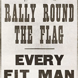 Rally Round The Flag. Every Fit Man Wanted. Parliamentary Recruiting Committee, 1914. World War I Propaganda Poster. From The Story Of 25 Eventful Years In Pictures, Published 1935