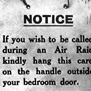 World War Two - Second World War - An air raid warning sign used by guests at a